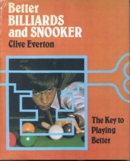 Better Billiards & Snooker by Clive Everton