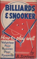 Snooker & Billiards How to Play Well - B Scriven