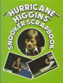 Hurricane Higgins Snooker Scrapbook - Alex Higgins with Angela Patmore